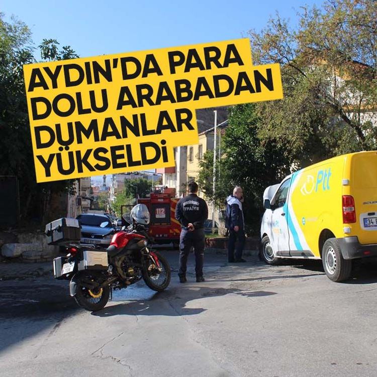 Aydın’da para dolu arabadan dumanlar yükseldi