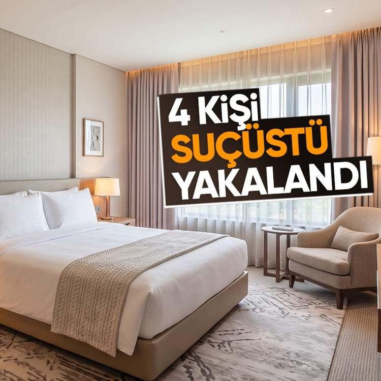 4 kişi suçüstü yakalandı