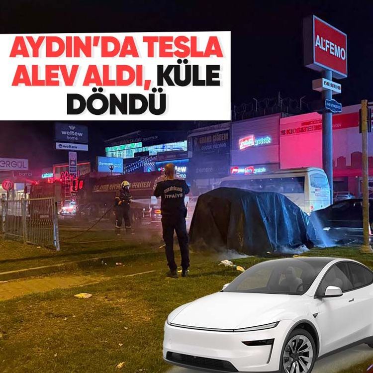 Aydın’da Tesla alev aldı, küle döndü