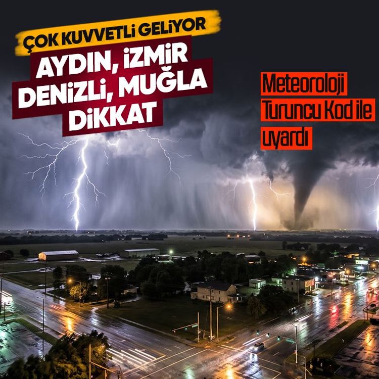 Aydın, İzmir, Denizli, Muğla dikkat, çok kuvvetli geliyor.. Meteoroloji Turuncu Kod ile uyardı