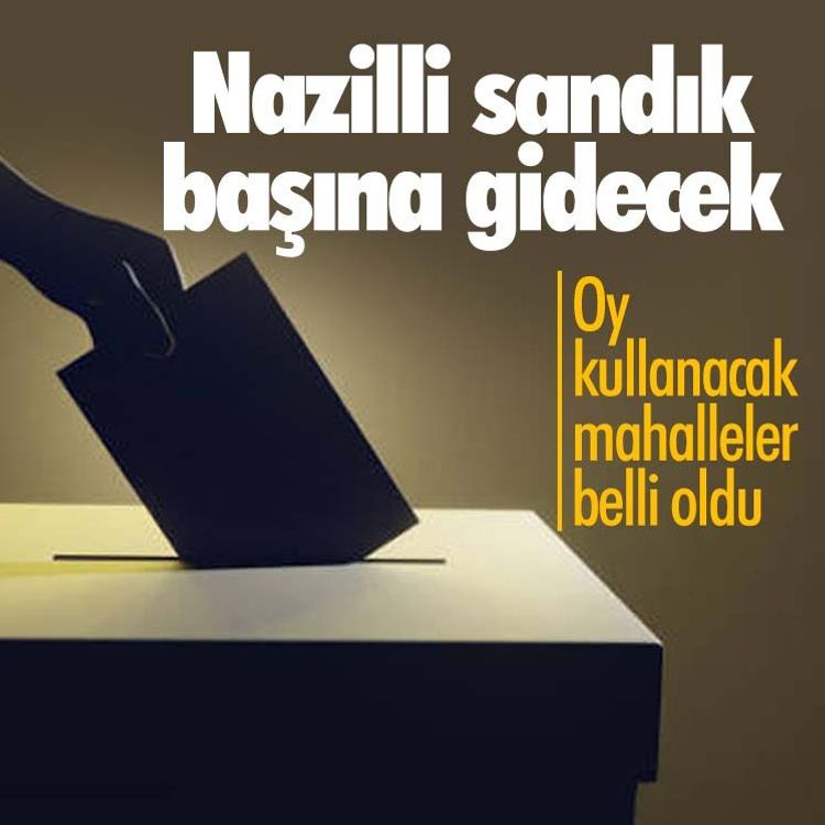 Nazilli sandık başına gidecek, oy kullanacak mahalleler belli oldu