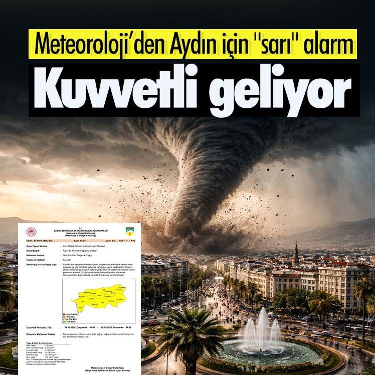 Meteoroloji’den Aydın için "sarı" alarm: Kuvvetli geliyor