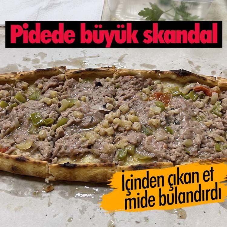 Pidede büyük skandal.. İçinden çıkan et mide bulandırdı