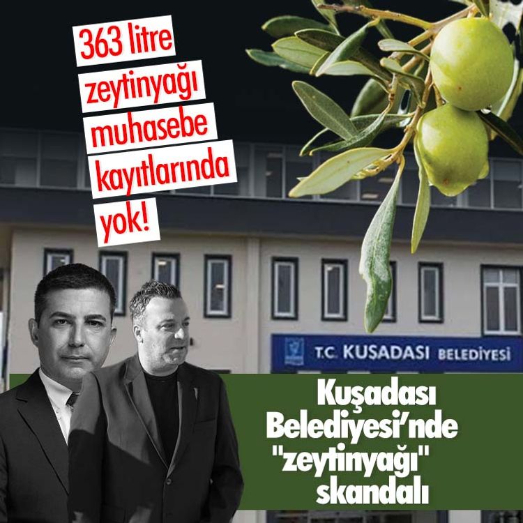 Kuşadası Belediyesi’nde "zeytinyağı" skandalı: Belediye üretti ama muhasebeye işlemedi