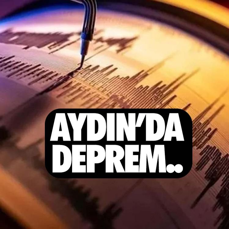 Aydın’da deprem.. Kandilli açıkladı