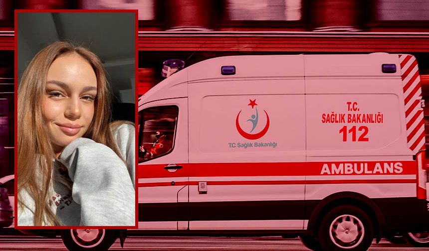 19 yaşındaki genç kızdan acı haber
