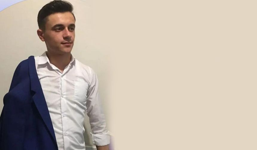 22 yaşındaki genç hayatını kaybetti
