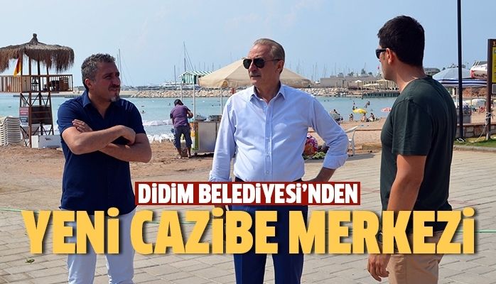 Didim Belediyesi’nden yeni cazibe merkezi - Haber Aydın - Aydın ...